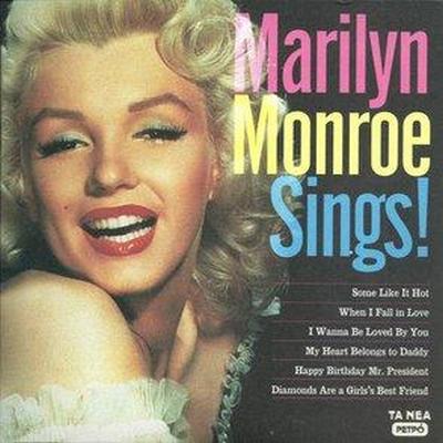 Marilyn Monroe. Marilyn Monroe Sings! (2012)