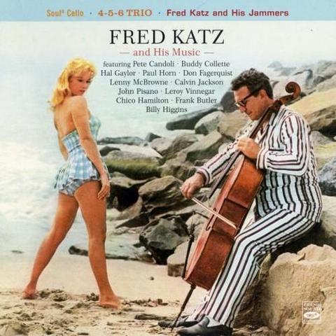 Fred Katz. Fred Katz And His Music (2012)