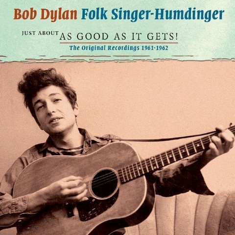 Bob Dylan. Folk Singer. Humdinger (2013)