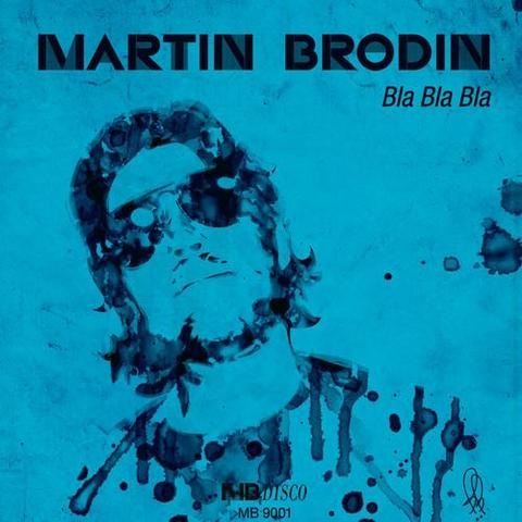 Martin Brodin. Bla Bla Bla (2013)