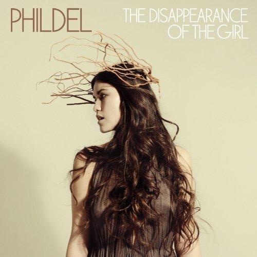 Phildel. The Disappearance of the Girl. iTunes Bonus Track Edition (2013)