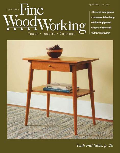 Fine Woodworking №295 March-April 2022