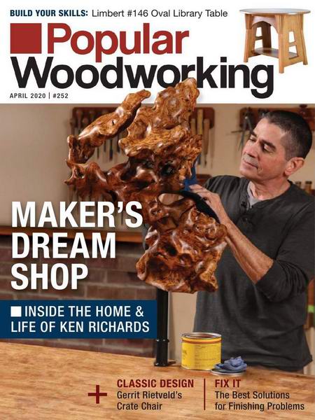 Popular Woodworking №252 April апрель 2020