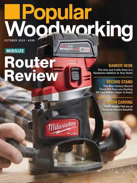 Popular Woodworking №280 October 2024