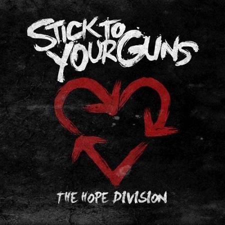 Stick To Your Guns - The Hope Division