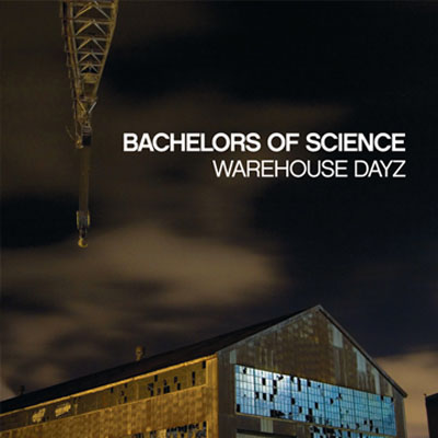 Bachelors of Science - Warehouse Dayz