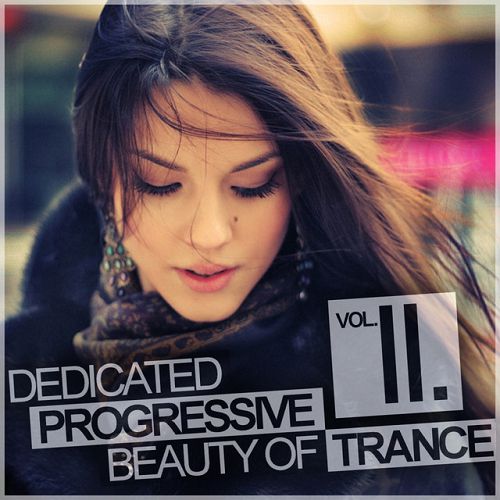 Dedicated Progressive Beauty Of Trance Vol.2