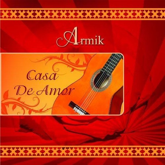 скачать Armik - Casa de Amor (2012) FLAC