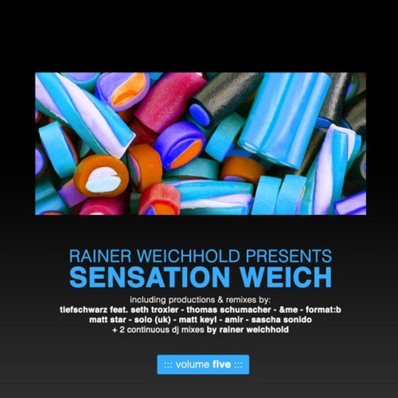 Rainer Weichhold Pres. Sensation Weich, Vol. 5 (2013)