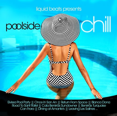 Liquid Beats. Poolside Chill