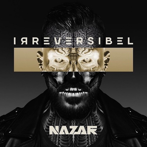 Nazar. Irreversibel (2016)