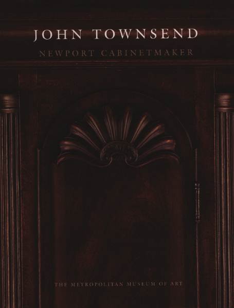 John Townsend: Newport Cabinetmaker