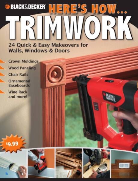 Black & Decker. Here's How... Trimwork